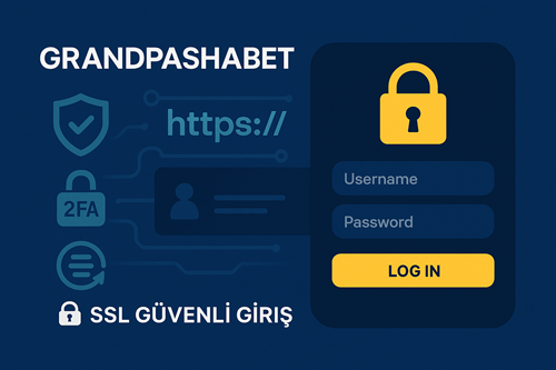Grandpashabet hızlı güncel giriş adresi